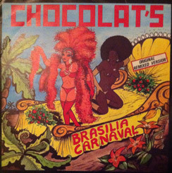 Chocolat's – Brasilia Carnaval (Original Remixed Version) – Hoes