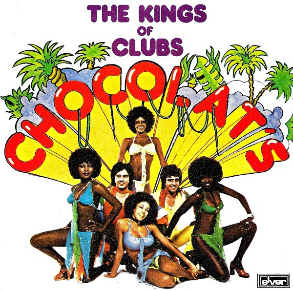 Chocolat's – The Kings Of Clubs (1977) – Hoes