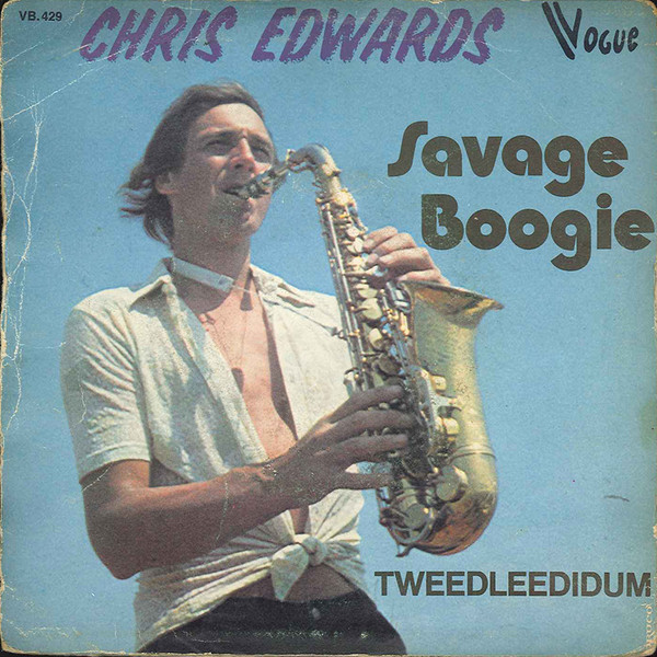Chris Edwards (10) – Savage Boogie / Tweedleedidum (1975) – Hoes