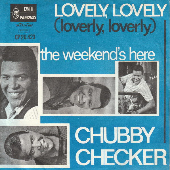 Chubby Checker – Lovely, Lovely (Loverly, Loverly) (1965) – Hoes