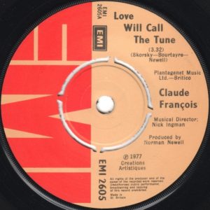 Claude François – Love Will Call The Tune (1977) – Hoes