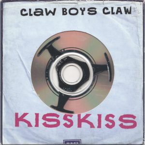 Claw Boys Claw – Kiss Kiss (1997) – Hoes