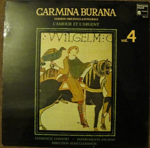 Clemencic Consort – Carmina Burana, Volume 4, / Version Originale & Integrale / L'Amour Et L'Argent (1976) – Hoes