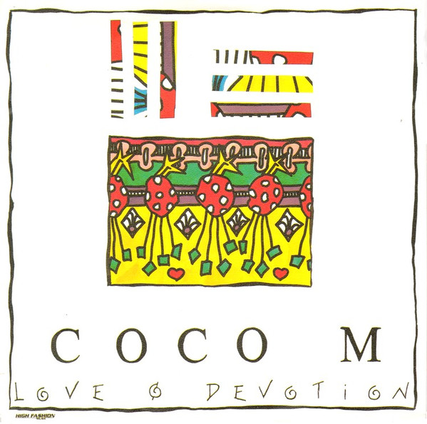 Coco M – Love & Devotion (1989) – Hoes