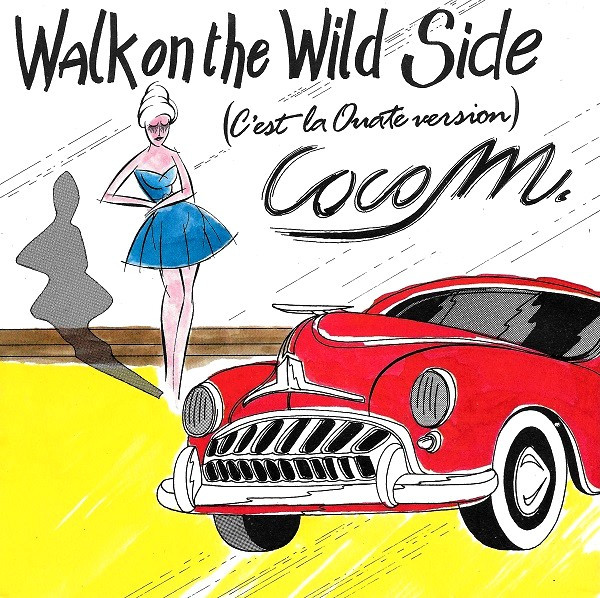 Coco M – Walk On The Wild Side (C'est La Ouate Version) (1987) – Hoes