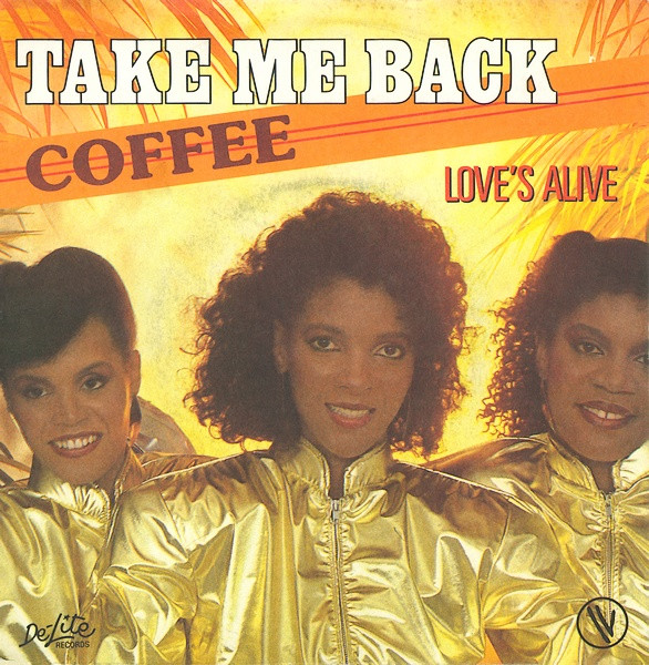 Coffee – Take Me Back (1982) – Hoes
