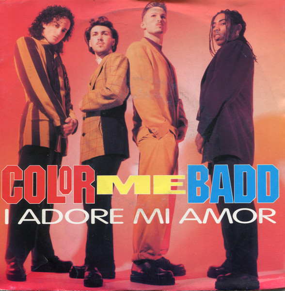 Color Me Badd – I Adore Mi Amor (1991) – Hoes