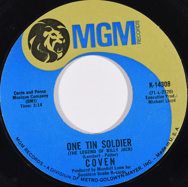 Coven (3) – One Tin Soldier (The Legend Of Billy Jack) / I Guess It's A Beautiful Day Today (1971) – Hoes