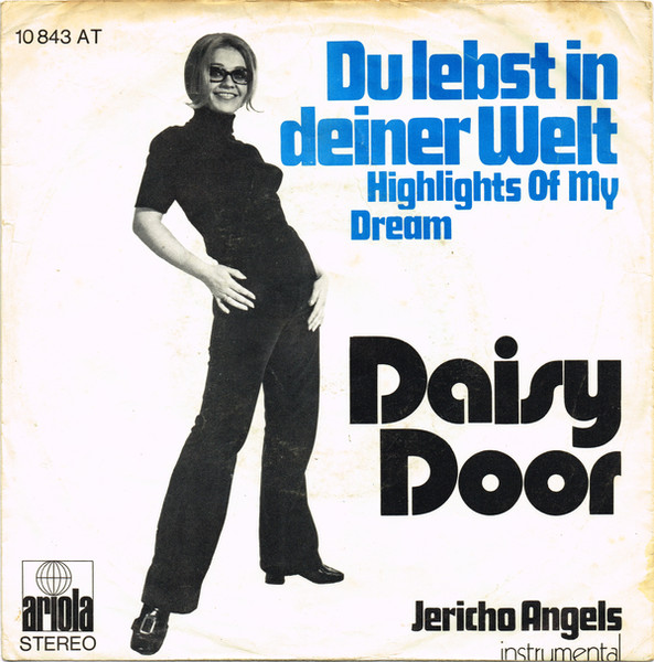Daisy Door – Du Lebst In Deiner Welt (Highlights Of My Dream) (1971) – Hoes