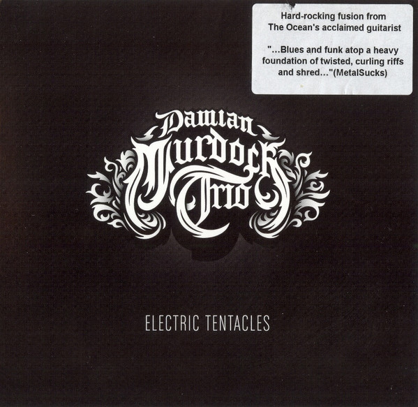 Damian Murdoch Trio – Electric Tentacles (2015) – Hoes