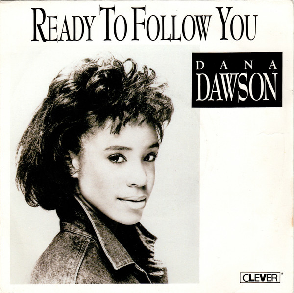 Dana Dawson – Ready To Follow You (1988) – Hoes
