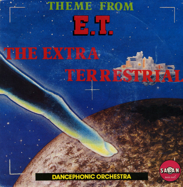 Dancephonic Orchestra – Theme From "E.T." The Extra Terrestrial (1982) – Hoes