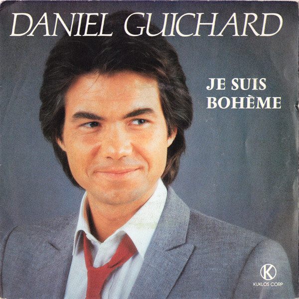 Daniel Guichard – Je Suis Bohème (1983) – Hoes