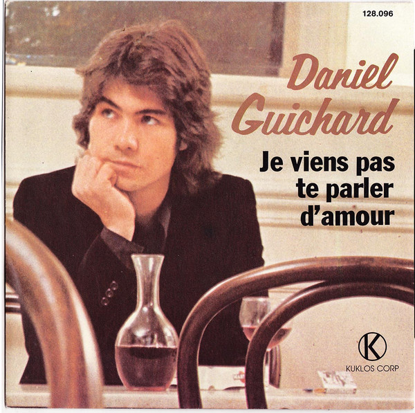 Daniel Guichard – Je Viens Pas Te Parler D'amour (1979) – Hoes