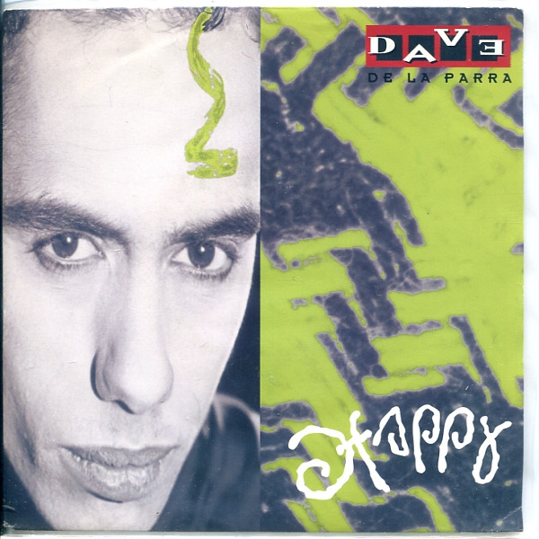 Dave De La Parra – Happy (1992) – Hoes