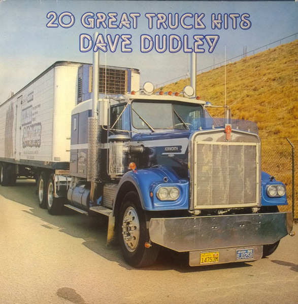 Dave Dudley – 20 Great Truck Hits – Hoes