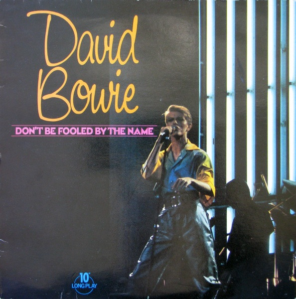 David Bowie – Don't Be Fooled By The Name (1981) – Hoes