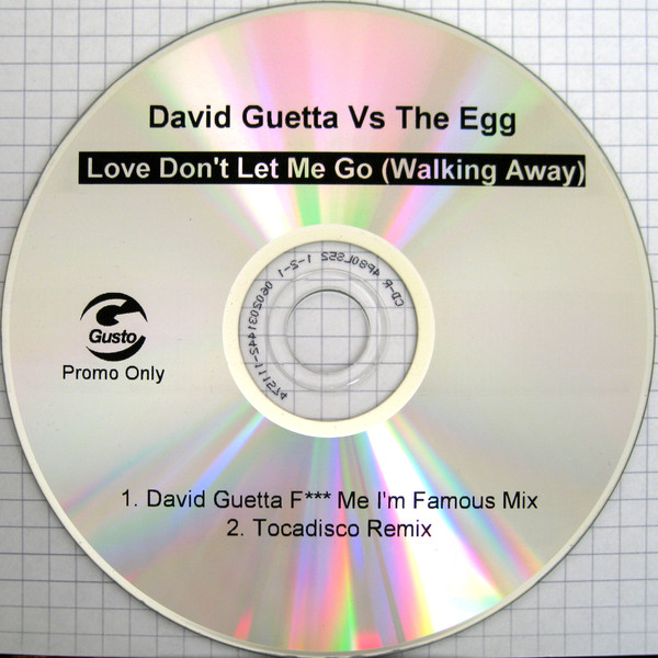 David Guetta – Love Don't Let Me Go (Walking Away) (2006) – Hoes