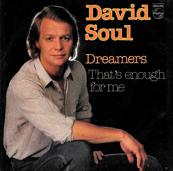 David Soul – Dreamers (1981) – Hoes