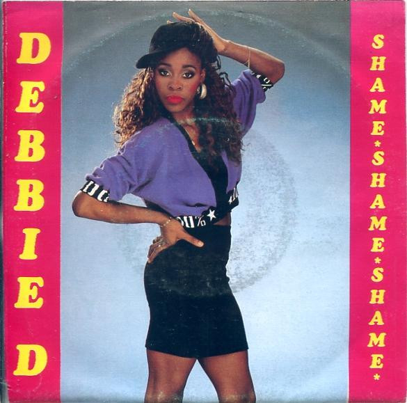 Debbie D – Shame*Shame*Shame* (1989) – Hoes