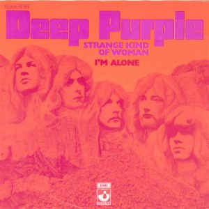 Deep Purple – Strange Kind Of Woman / I'm Alone (1971) – Hoes