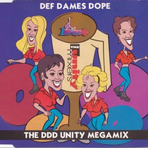 Def Dames Dope – The DDD Unity Megamix (1994) – Hoes
