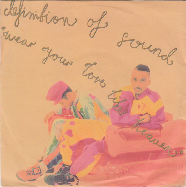 Definition Of Sound – Wear Your Love Like Heaven (1991) – Hoes