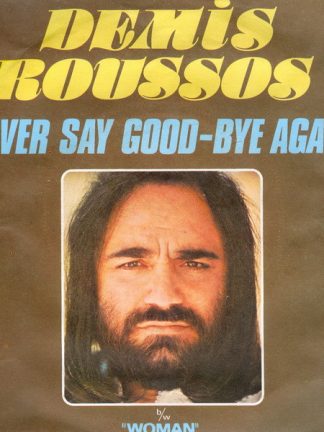 Demis Roussos – Never Say Good-Bye Again (1976) – Hoes
