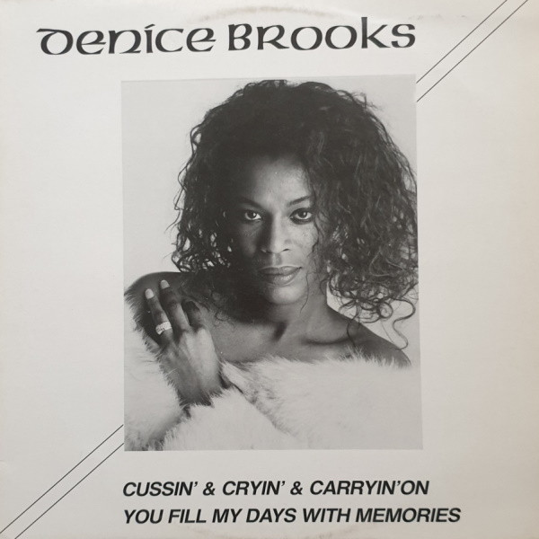 Denice Brooks – Cussin' & Cryin' & Carryin' On (1990) – Hoes