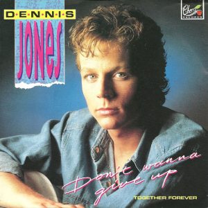 Dennis Jones (2) – Don't Wanna Give Up (1988) – Hoes
