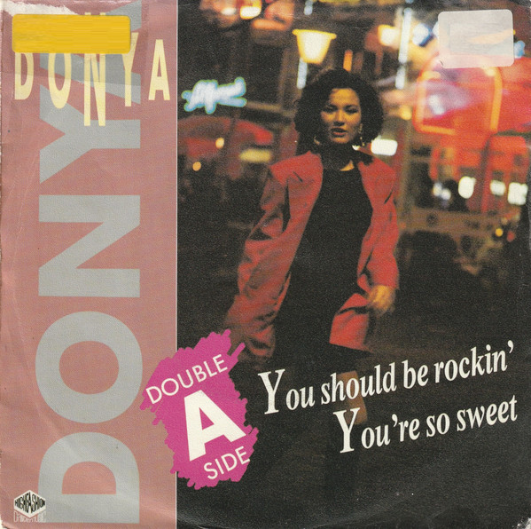 Donya – You Should Be Rockin' / You're So Sweet (1991) – Hoes