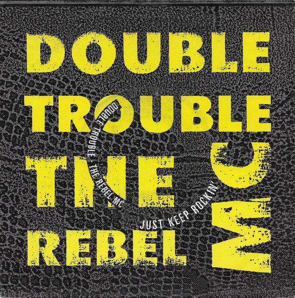 Double Trouble – Just Keep Rockin' (1989) – Hoes