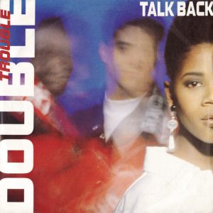 Double Trouble – Talk Back (1990) – Hoes