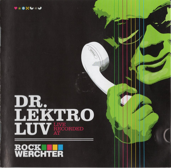 Dr. Lektroluv – Live  Recorded At Rock Werchter (2007) – Hoes