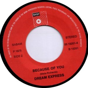 Dream Express – Dream Express / Because Of You (1975) – Hoes