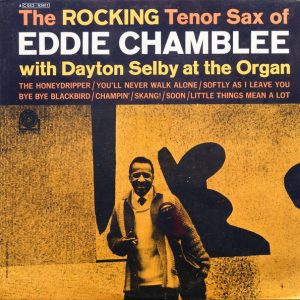 Eddie Chamblee – The Rocking Tenor Sax Of Eddie Chamblee (1972) – Hoes