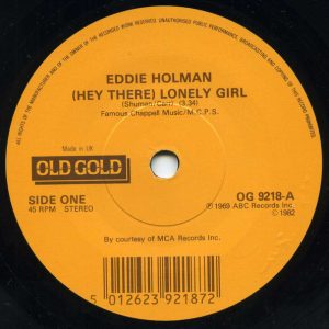 Eddie Holman – (Hey There)  Lonely Girl / Float On – Hoes