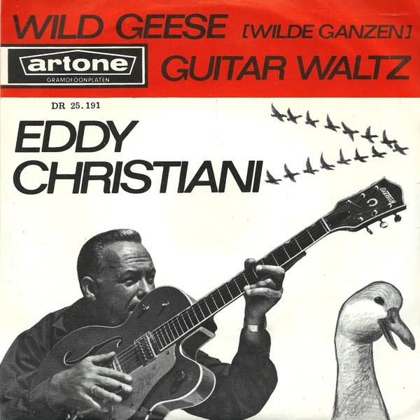 Eddy Christiani – Wild Geese (Wilde Ganzen) / Guitar Waltz (1963) – Hoes