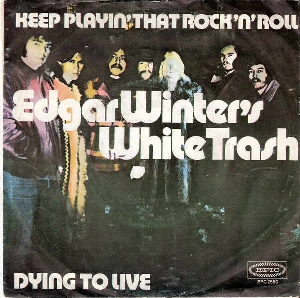 Edgar Winter's White Trash – Keep Playin' That Rock 'N' Roll (1971) – Hoes
