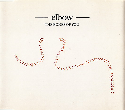 Elbow – The Bones Of You (2008) – Hoes