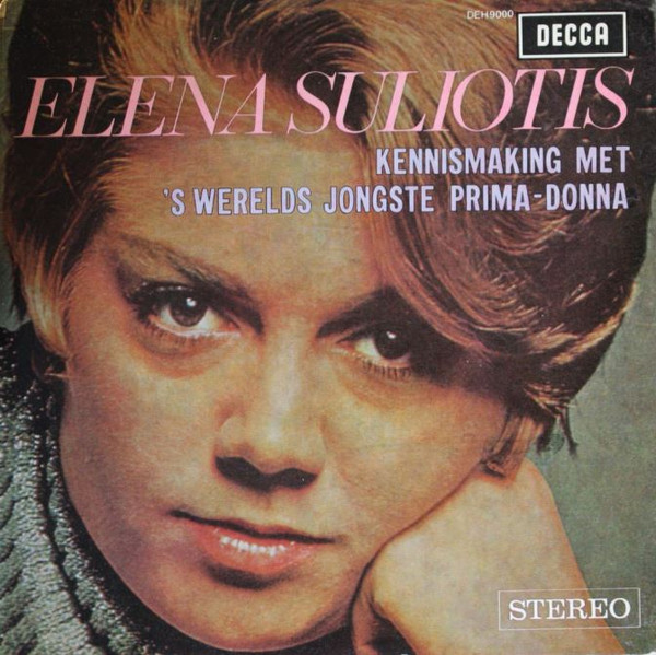Elena Souliotis – Kennismaking Met 'S Werelds Jongste Primadonna (1967) – Hoes