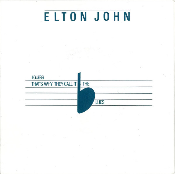 Elton John – I Guess That's Why They Call It The Blues (1983) – Hoes