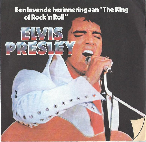 Elvis Presley – Een Levende Herinnering Aan "The King Of Rock 'N Roll" (1978) – Hoes