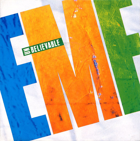EMF – Unbelievable (1990) – Hoes