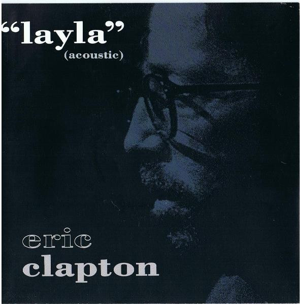 Eric Clapton – Layla (Acoustic) (1992) – Hoes
