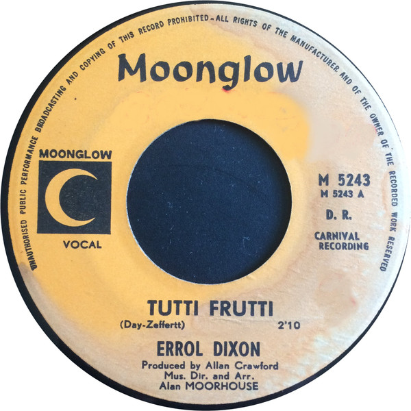 Errol Dixon – Tutti Frutti / Crazy Baby – Hoes