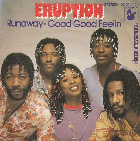 Eruption (4) – Runaway / Good Good Feelin' (1981) – Hoes