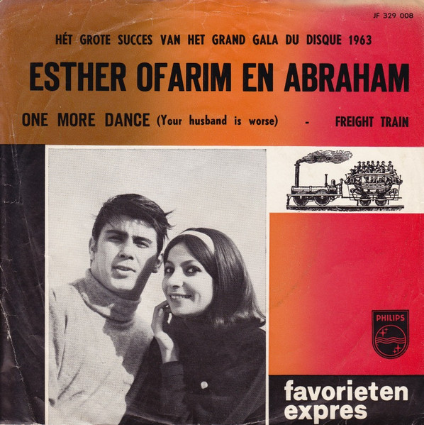 Esther & Abi Ofarim – One More Dance (Your Husband Is Worse) / Freight Train (1963) – Hoes