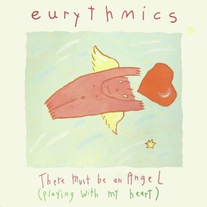 Eurythmics – There Must Be An Angel (Playing With My Heart) (1985) – Hoes