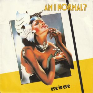 Eye To Eye (2) – Am I Normal? (1980) – Hoes
